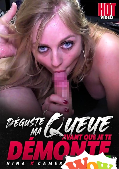 Deguste Ma Queue Avant Que Je Te Demonte