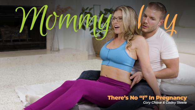 Mommy’sBoy – Cory Chase ​- There’s No ”I” In Pregnancy
